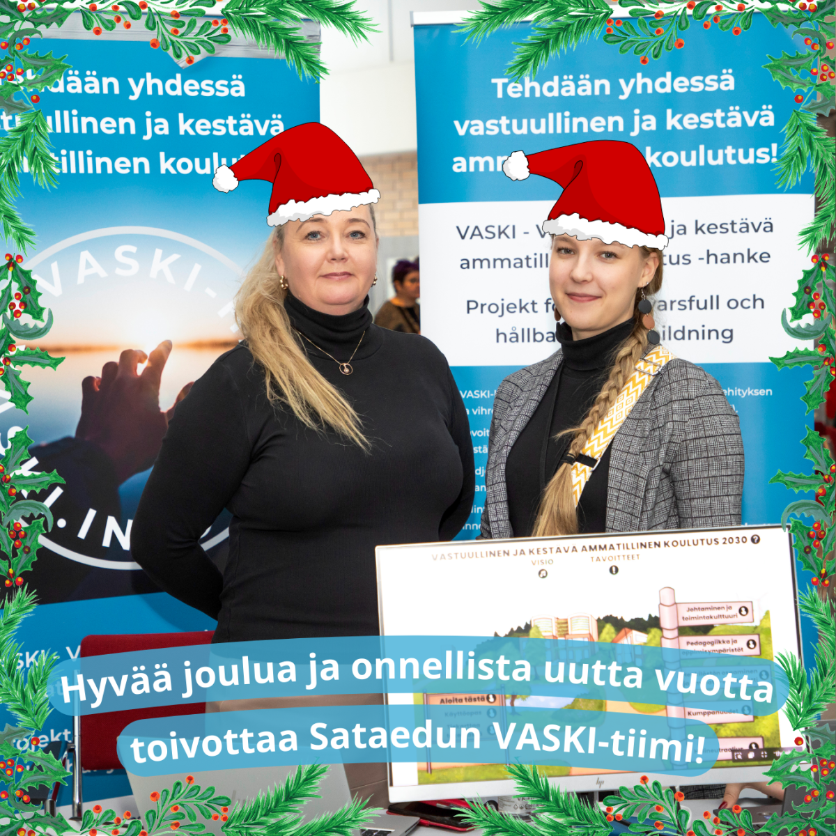 Hyvää joulua ja onnellista uutta vuotta toivottaa Sataedun VASKI-tiimi!